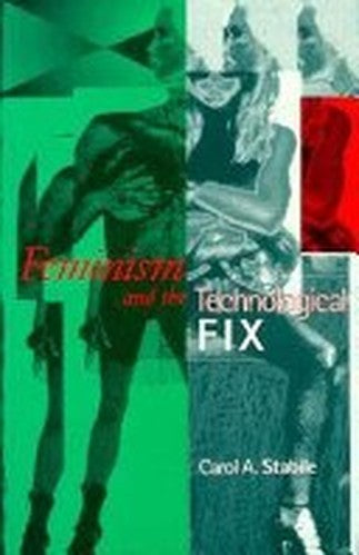 Feminism and the Technological Fix