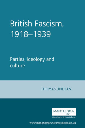 British Fascism, 19181939
