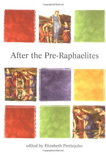 After the Pre-Raphaelites