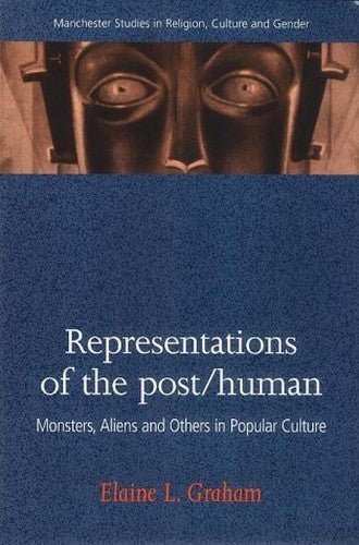 Representations of the Post/Human
