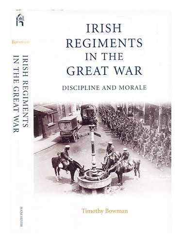 The Irish Regiments in the Great War