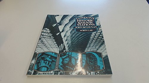 London's Historic Railway Stations