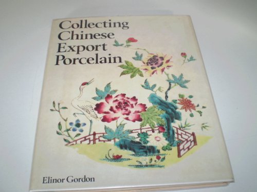 Collecting Chinese Export Porcelain
