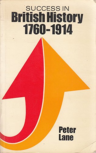 Success in British History, 1760-1914