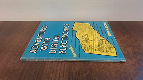 Adventures with Digital Electronics