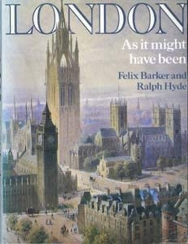 London as it Might Have Been