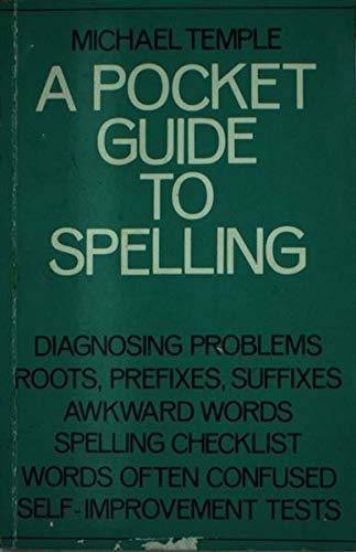 A Pocket Guide to Spelling