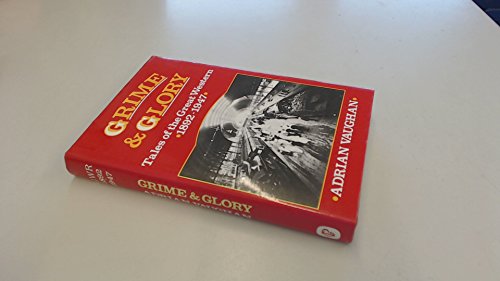 Grime and Glory