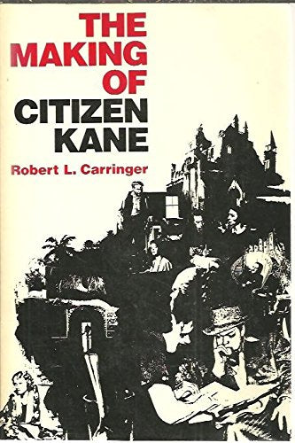 The Making of "Citizen Kane"