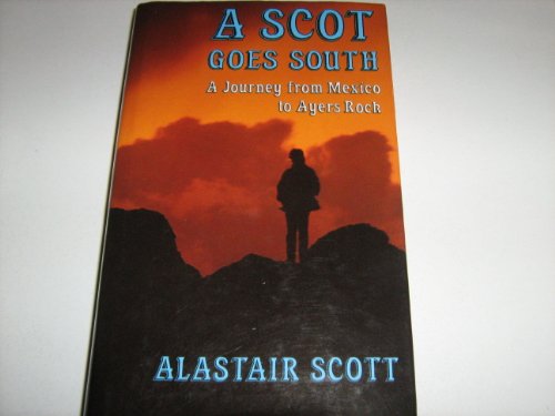 A Scot Goes South