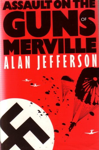 Assault on the Guns of Merville