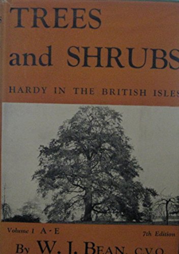 Trees and Shrubs Hardy in the British Isles