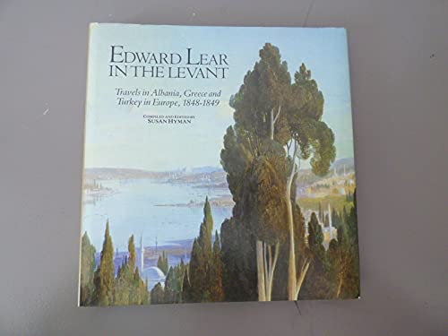 Edward Lear in the Levant