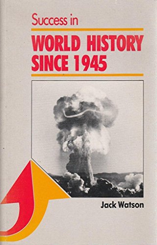 Success in World History Since 1945