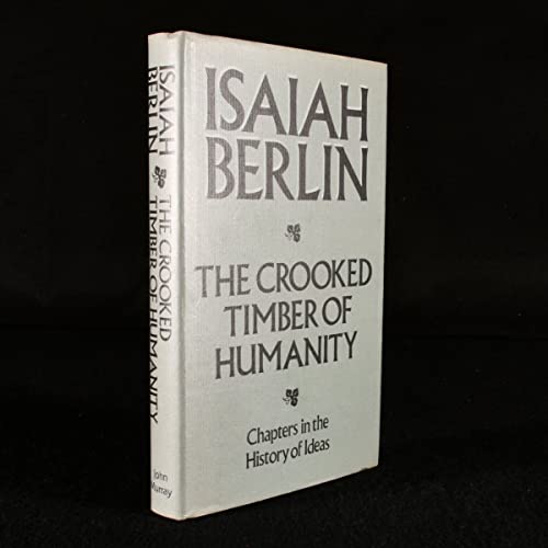 The Crooked Timber of Humanity