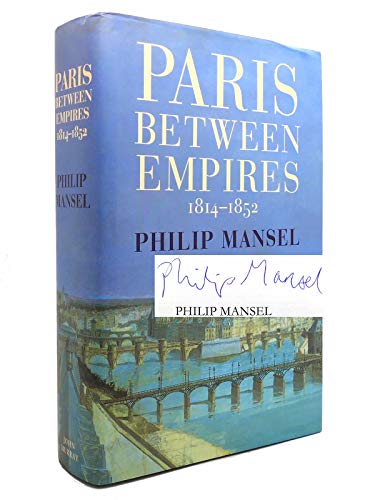 Paris Between Empires, 1814-1852