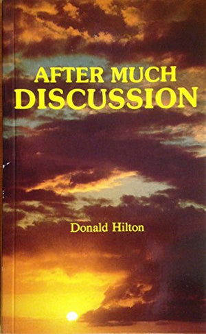 After Much Discussion