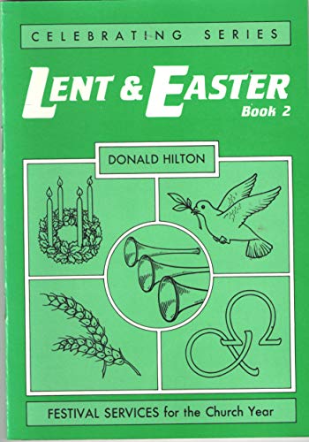 Celebrating Lent and Easter