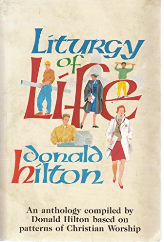 Liturgy of Life