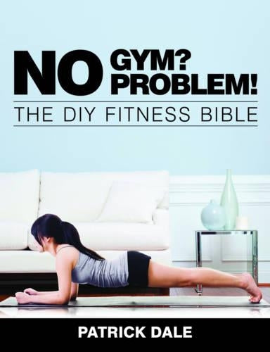 No Gym? No Problem!