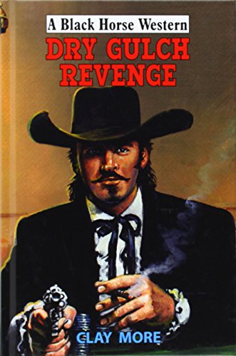 Dry Gulch Revenge