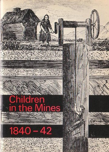 Children in the Mines, 1840-42