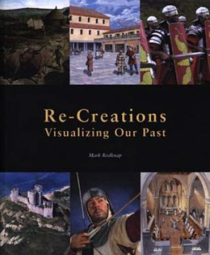 Re-Creations - Visualizing Our Past