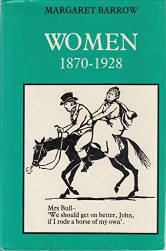 Women 1870 - 1928: A Select Guide to Printed and Archival Sources in the United Kingdom.