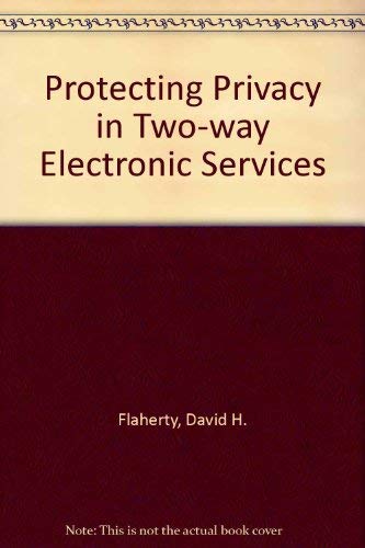 Protecting Privacy in Two-way Electronic Services