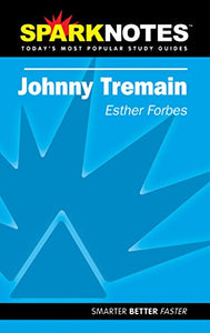 Johnny Tremain (SparkNotes Literature Guide) (SparkNotes Literature Guide Series) 