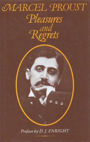 Pleasures and Regrets