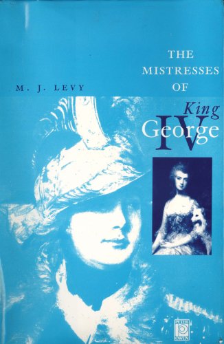 Mistresses of King George IV
