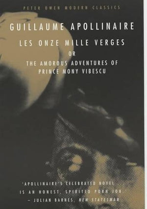 Onze Mille Verges or, the Amorous Adventures of Prince Mony Vibescu
