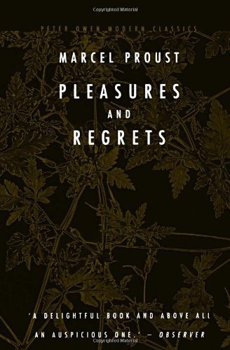 Pleasures and Regrets