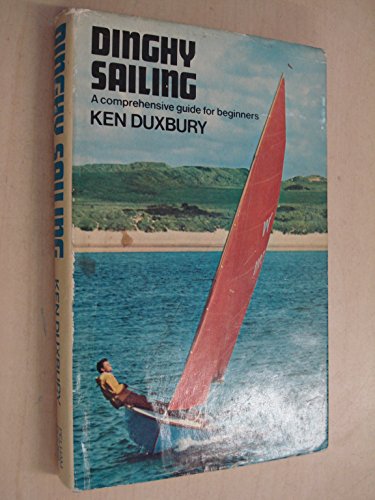 Dinghy sailing: A comprehensive guide for beginners;