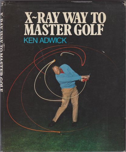 X-ray Way to Master Golf