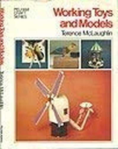 Working Toys and Models