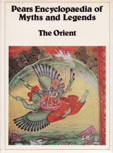 Pears Encyclopaedia of Myths and Legends
