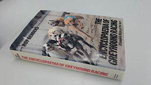 Encyclopaedia of Greyhound Racing 