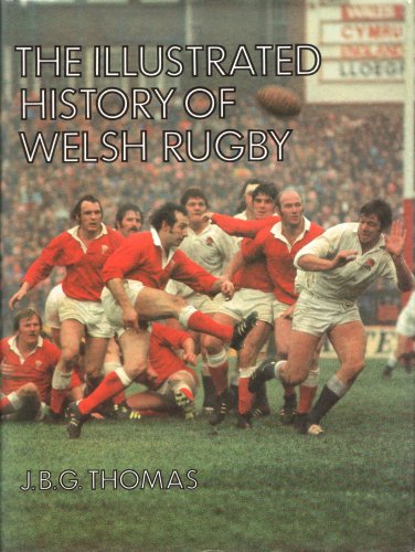 Illustrated History of Welsh Rugby