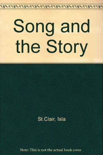 Song and the Story