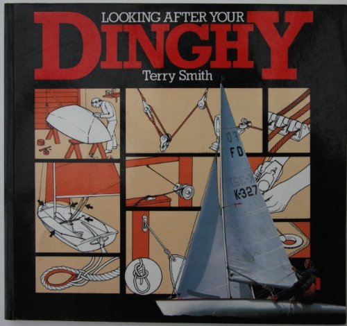 Looking After Your Dinghy