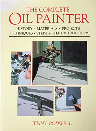 The Complete Oil Painter