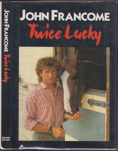 Twice Lucky
