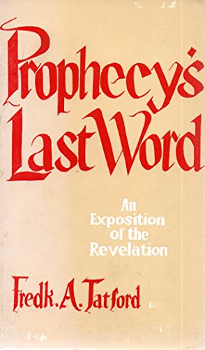 Prophecy's Last Word