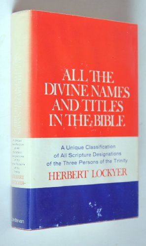All the Divine Names and Titles in the Bible
