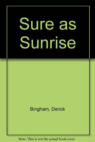 Sure as Sunrise