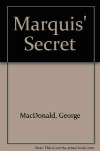 Marquis' Secret 