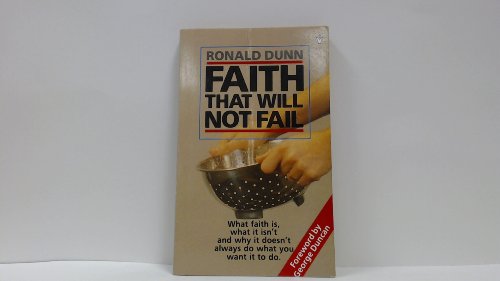 Faith That Will Not Fail