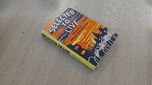 Selected to Live